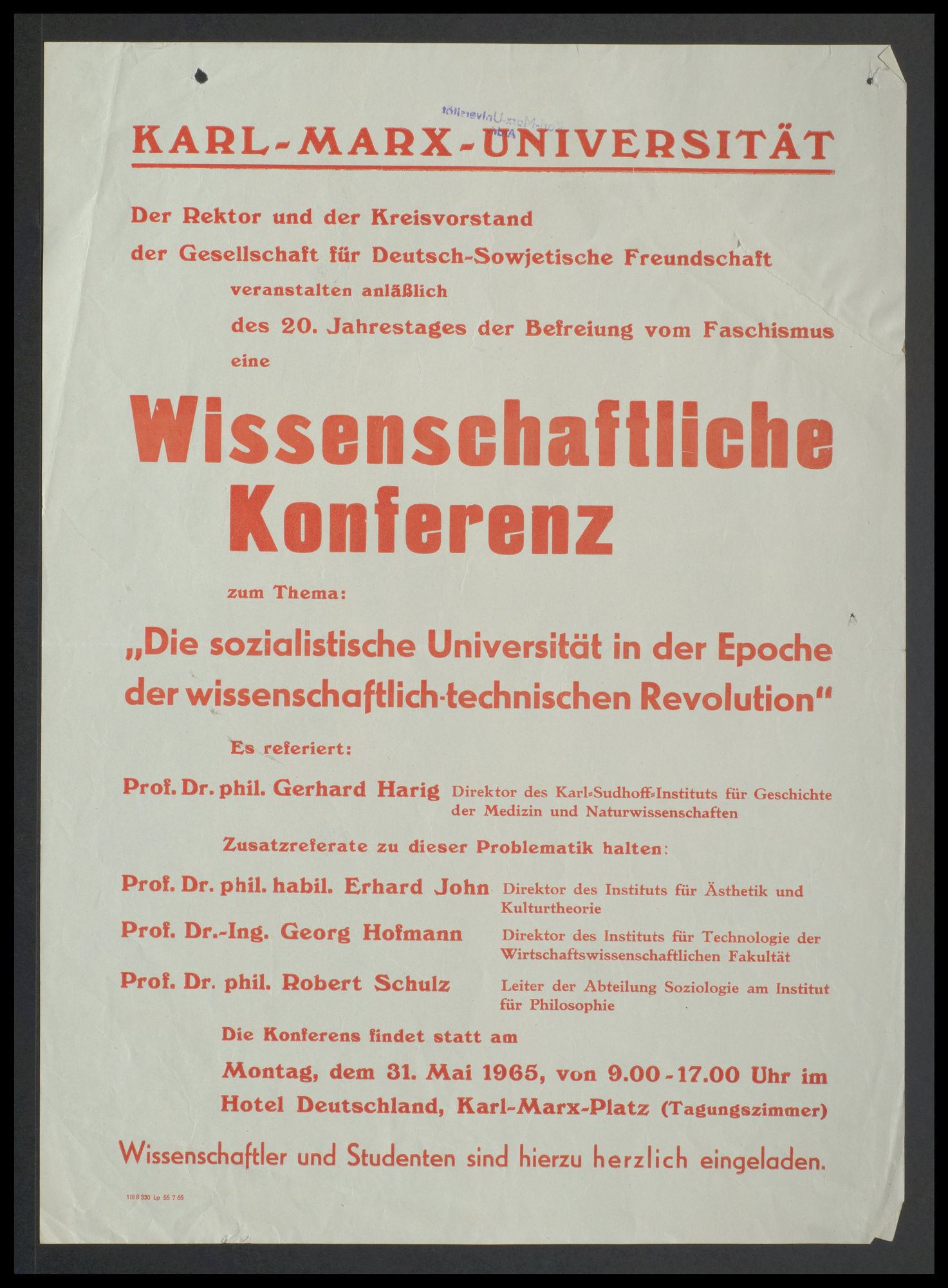 Karl-Marx-Universität/Gesellschaft für Deutsch-Sowjetische Freundschaft: Wissenschaftliche Konferenz  "Die sozialistische Universität in der Epoche der wissenschaftlich-technischen Revolution"